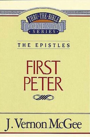 Cover of Thru the Bible Vol. 54: The Epistles (1 Peter)