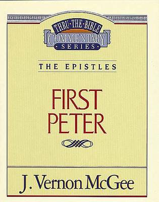 Book cover for Thru the Bible Vol. 54: The Epistles (1 Peter)