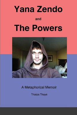 Cover of Yana Zendo and The Powers