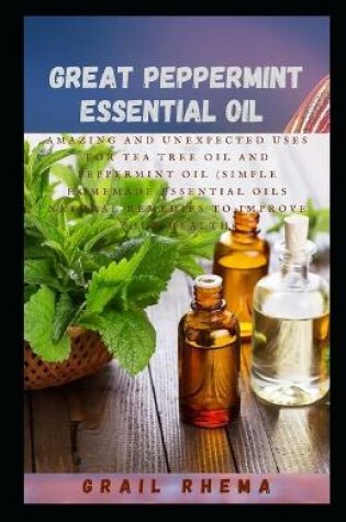 Cover of Great Peppermint Essential Oil