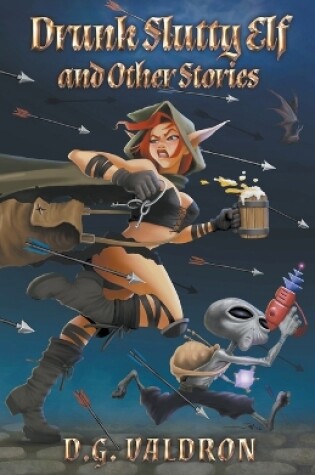 Cover of Drunk Slutty Elf and Other Stories
