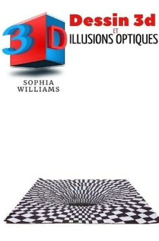 Cover of Dessin 3d et illusions optiques