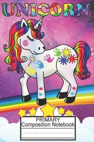Cover of Primary Composition Notebook Unicorn