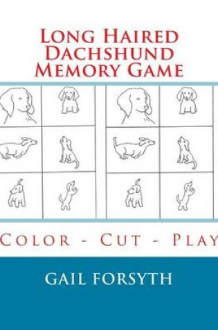 Cover of Long Haired Dachshund Memory Game