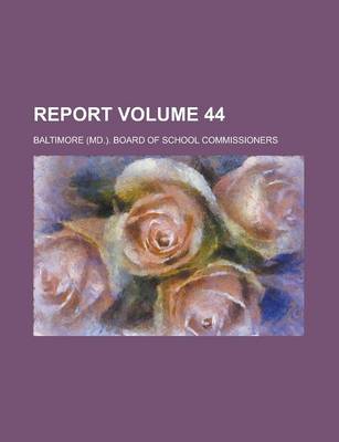 Book cover for Report Volume 44