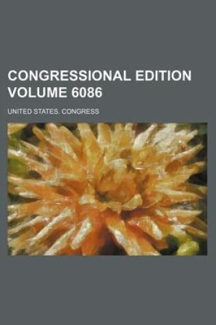 Cover of Congressional Edition Volume 6086