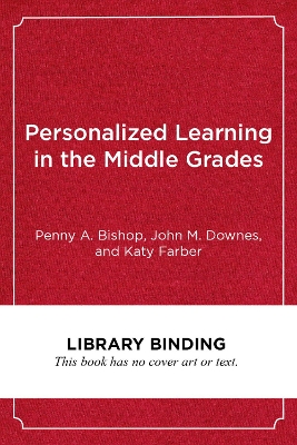 Book cover for Personalized Learning in the Middle Grades