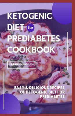 Book cover for Ketogenic Diet for Prediabetes Cookbook