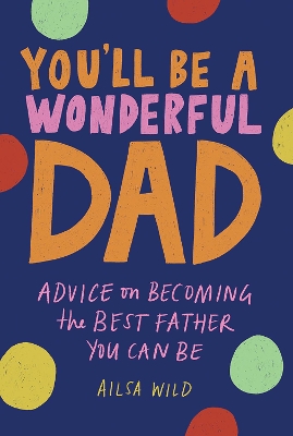 Cover of You'll Be a Wonderful Dad