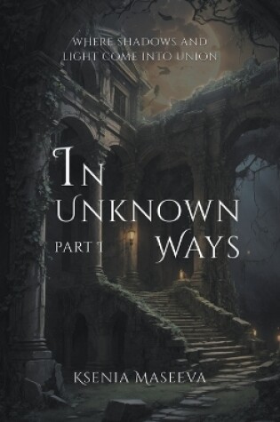 Cover of In Unknown Ways