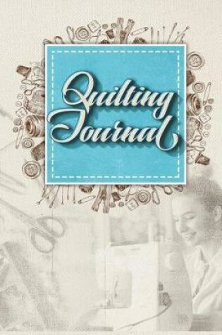 Cover of Quilting Journal