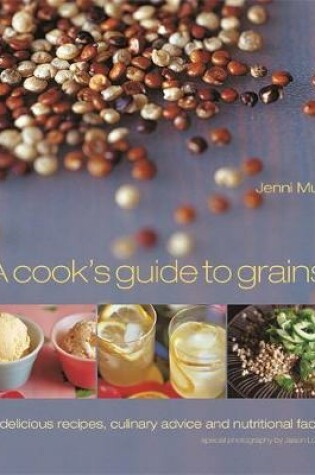 Cover of A Cook's Guide to Grains