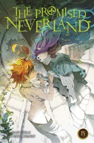 Cover of The Promised Neverland, Vol. 15