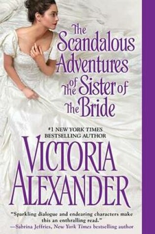 Cover of The Scandalous Adventures of the Sister of the Bride