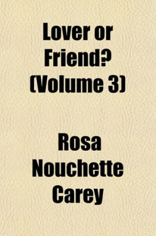 Cover of Lover or Friend? (Volume 3)