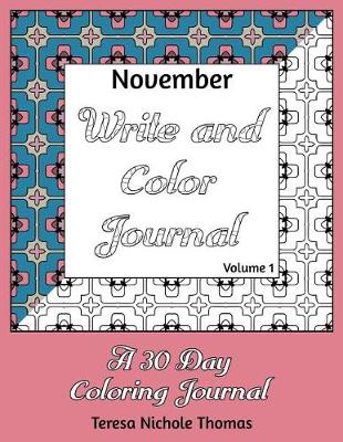 Book cover for November Write and Color Journal - Volume 1