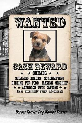 Book cover for Border Terrier Dog Wanted Poster