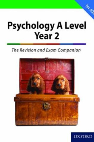 Cover of The Complete Companions: A Level Year 2 Psychology: The Revision and Exam Companion for AQA