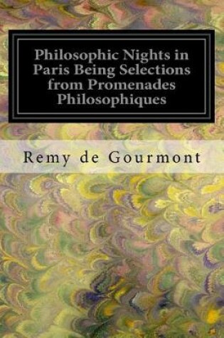 Cover of Philosophic Nights in Paris Being Selections from Promenades Philosophiques