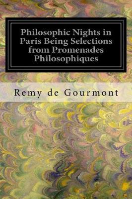 Book cover for Philosophic Nights in Paris Being Selections from Promenades Philosophiques