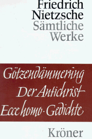 Cover of Gotzendammerung Der Antichrist Ecce Homo Gedichte