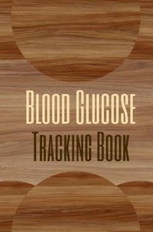 Cover of Blood Glucose Tracking Book - Color Interior - Diabetes Status Levels Notes - Abstract Wood Dirt Brown Cream