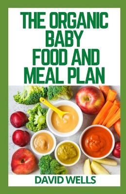 Book cover for The Organic Baby Food and Meal Plan