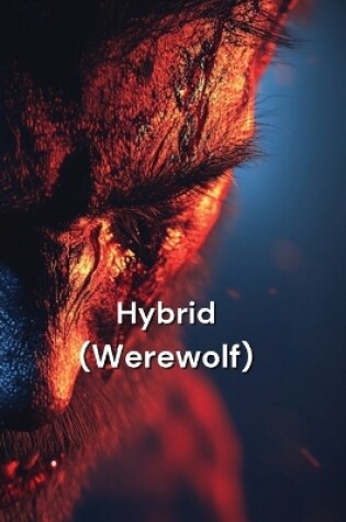 Cover of Hybrid (Werewolf)