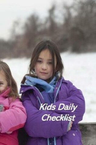 Cover of Kids Daily Checklist