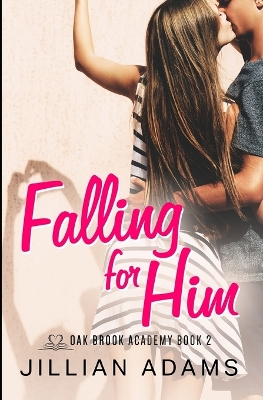 Book cover for Falling for Him