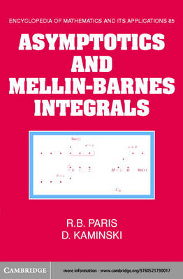 Cover of Asymptotics and Mellin-Barnes Integrals