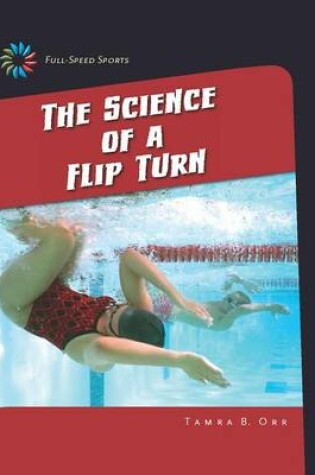 Cover of The Science of a Flip Turn