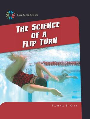 Cover of The Science of a Flip Turn