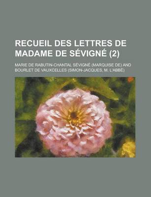 Book cover for Recueil Des Lettres de Madame de Sevigne (2)