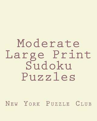 Book cover for Moderate Large Print Sudoku Puzzles