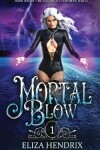 Book cover for Mortal Blow