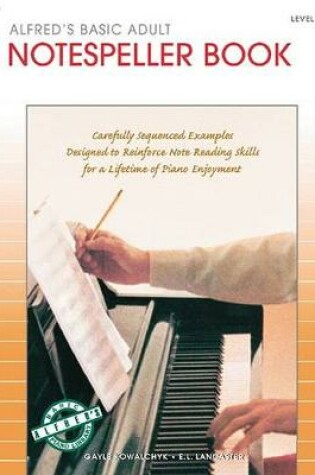 Cover of Alfred's Basic Adult Piano Course Notespeller 1