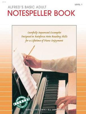 Book cover for Alfred's Basic Adult Piano Course Notespeller 1