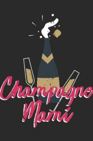 Cover of Champagne Mami