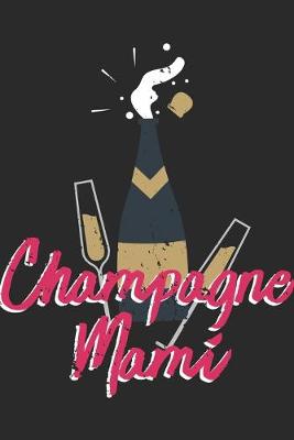 Book cover for Champagne Mami