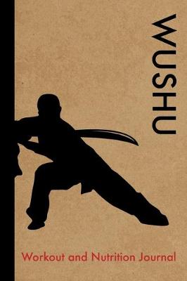 Book cover for Wushu Workout and Nutrition Journal