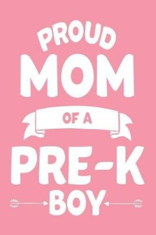 Cover of Proud Mom of a Pre-K Boy