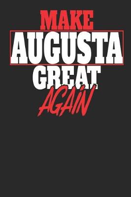 Book cover for Make Augusta Great Again