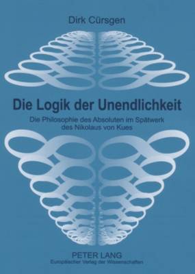 Book cover for Die Logik Der Unendlichkeit