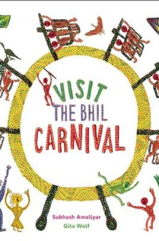 Cover of Visit the Bhil Carnival