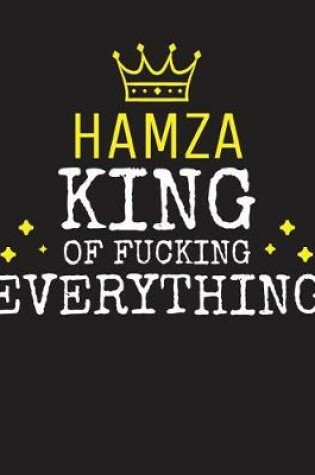 Cover of HAMZA - King Of Fucking Everything