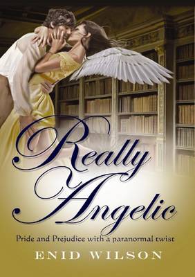 Book cover for Really Angelic: Pride and Prejudice With a Paranormal Twist