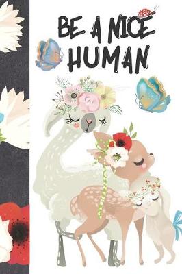 Book cover for Be A Nice Human