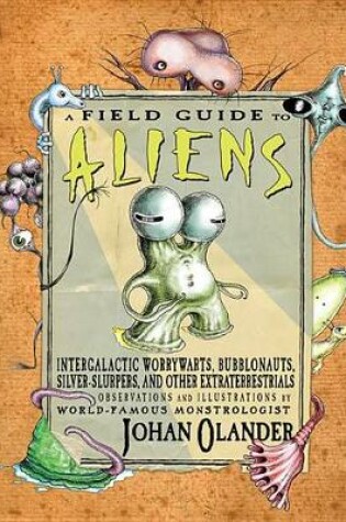 Cover of A Field Guide to Aliens