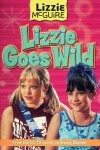 Book cover for Lizzie McGuire: Lizzie Goes Wild! - Book #3